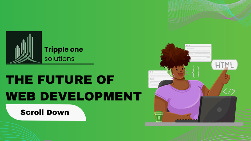 What is Web Development &  its future ?